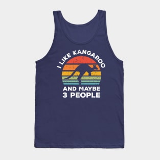 I Like Kangaroo and Maybe 3 People, Retro Vintage Sunset with Style Old Grainy Grunge Texture Tank Top